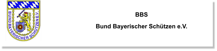 BBS Bund Bayerischer Schützen e.V.